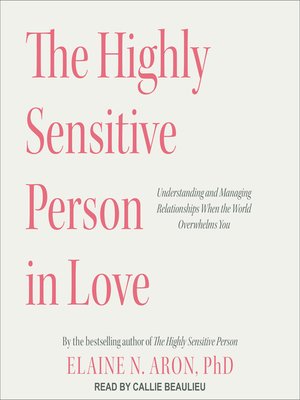 cover image of The Highly Sensitive Person in Love